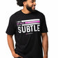 I Was Not Made to be SUBTLE - Paparazzi Product Image